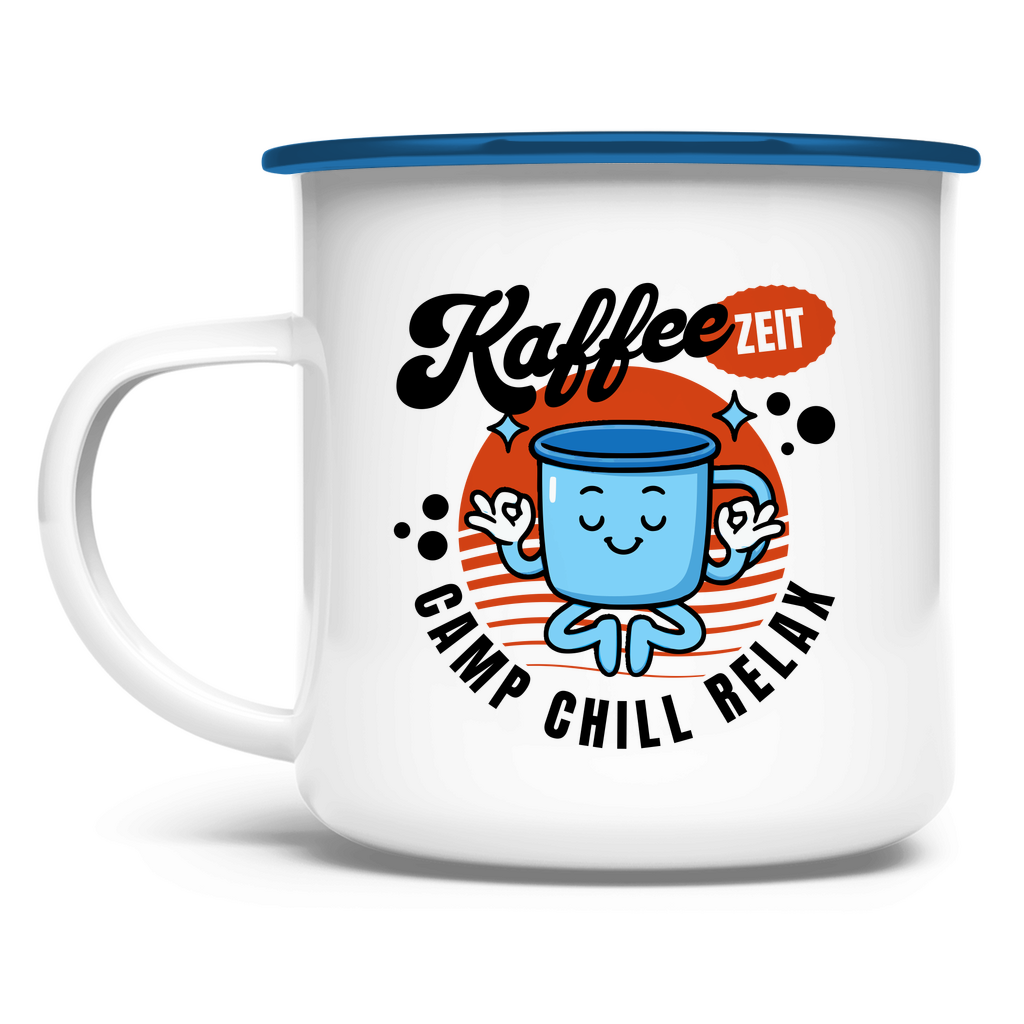 Emaille-Tasse für echte Camp-Vibes - Camp · Chill · Relax