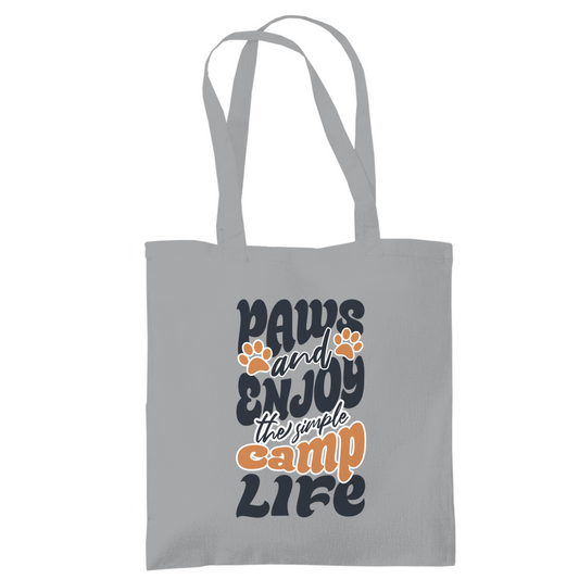 Tragetasche „Paws and Enjoy the Simple Camp Life“ für Camping, Outdoor